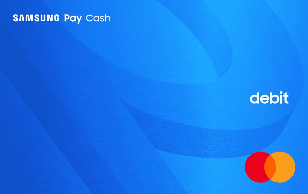 Samsung Pay Cash Debit