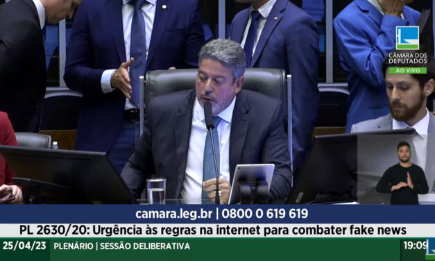 Câmara dos Deputados aprova urgência do PL das Fake News