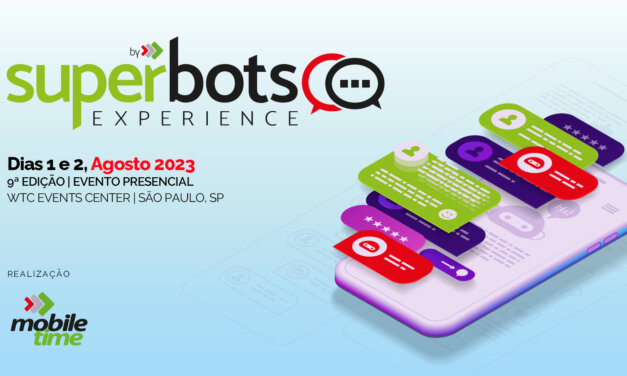 Big techs, bancos, teles e plataformas de chatbots no Super Bots Experience