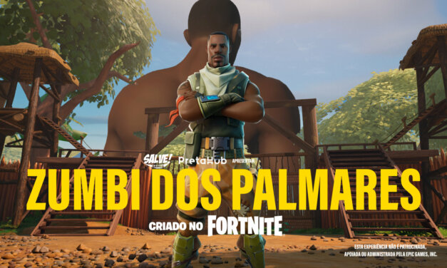 Fortnite terá versão no Quilombo dos Palmares