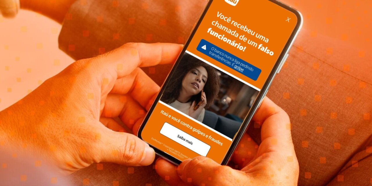 Itaú Unibanco implementa solução da DialMyApp que bloqueia chamadas de falsas centrais